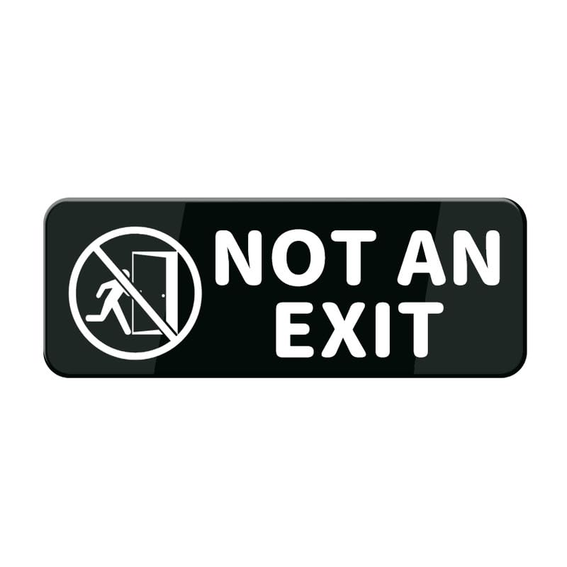 Not An Exit Sign For House Door, Easy To Mount Plastic Safety Informative Sign With Symbols 8 X 3 Inch