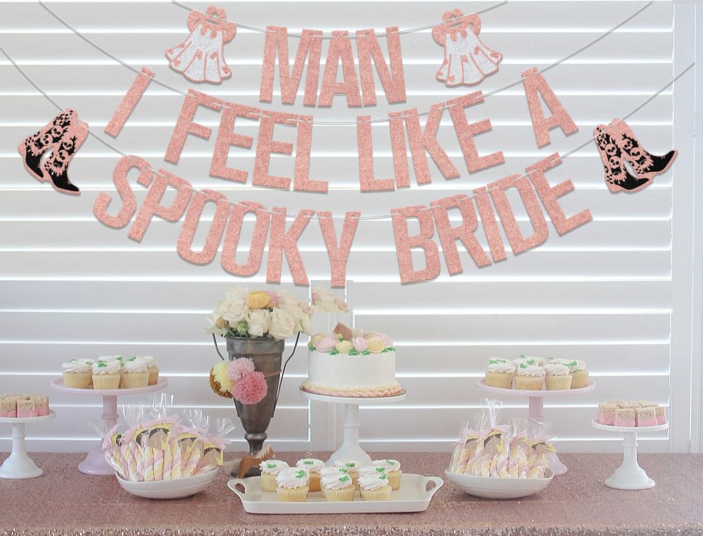 Man I Feel Like A Spooky Bride Banner Cowgirl Themed Halloween Bachelorette Party Decorations Rodeo Themed Bridal Shower Bachelorette Party Decor Supplies Rose Gold