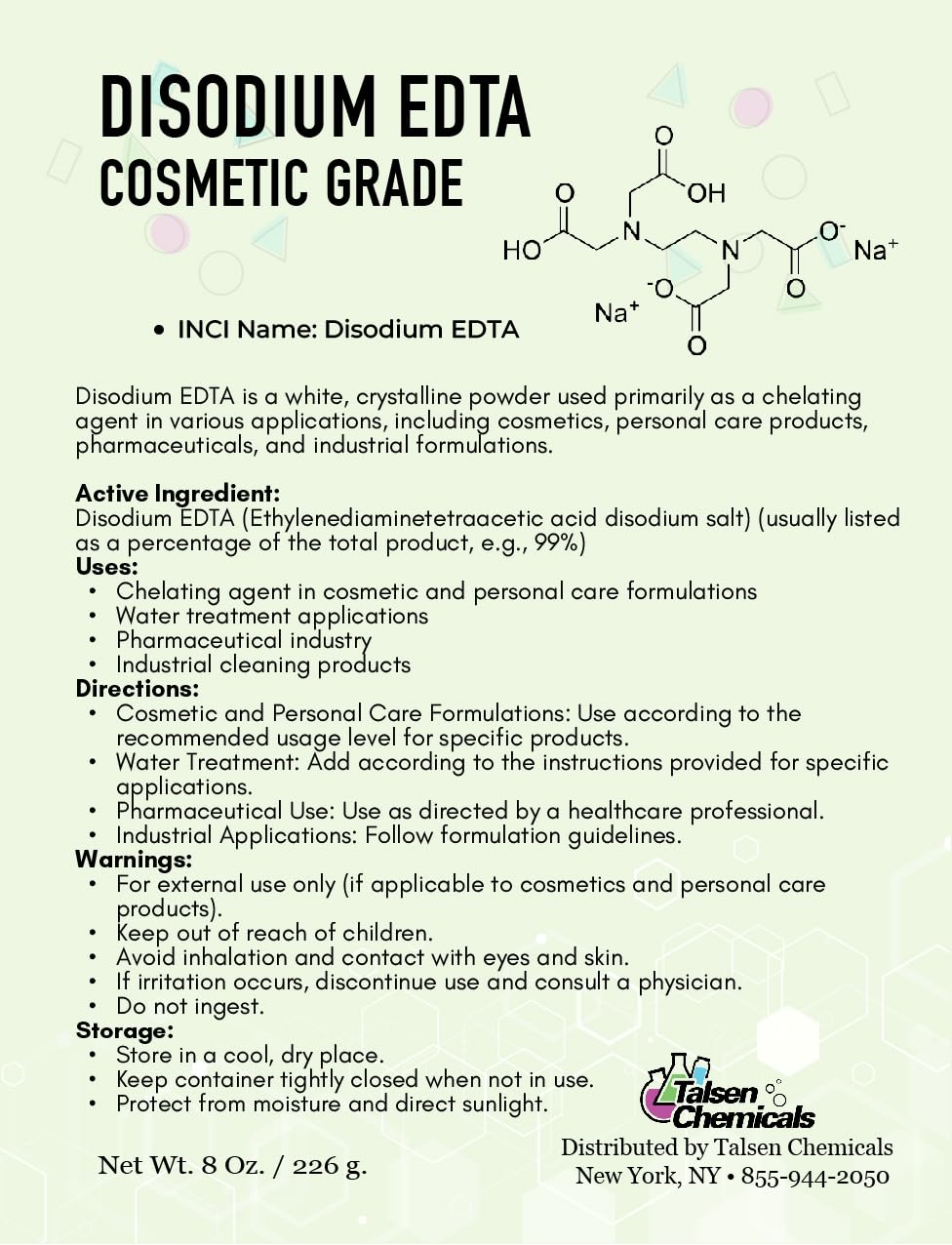 Talsen Chemicals Disodium EDTA Powder Cosmetic Grade 8 Oz / 226 Grams - Organic Chelating Agent for Industrial, Cosmetic & Laboratory - Edta Chelation Stabilizes Formulations & Enhances Performance