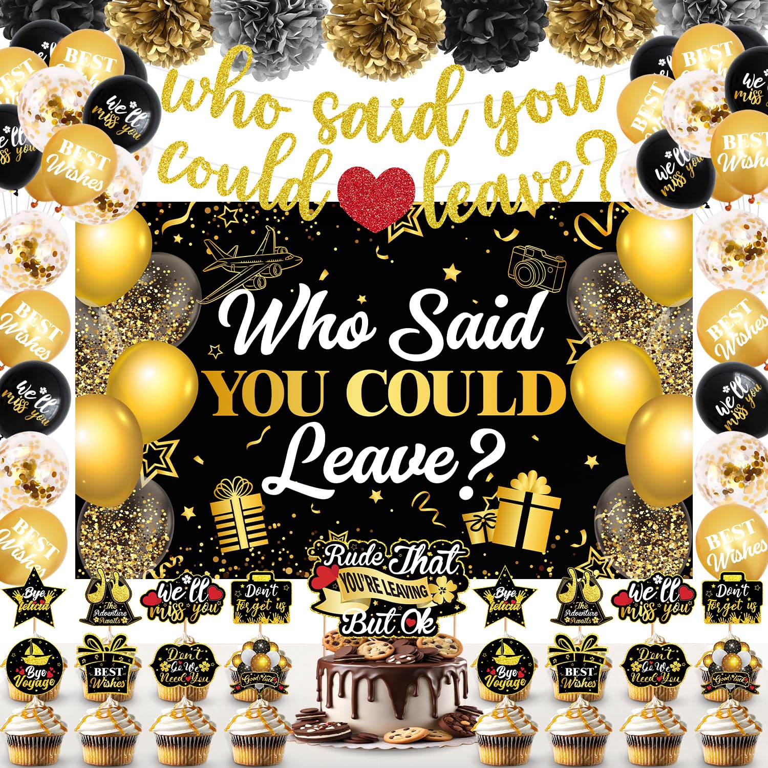 Going Away Party Decorations, Black Gold Who Said You Could Leave Banner, Retirement Party Decorations Graduation Farewell and Goodbye Celebration Coworkers Leaving Party Supplies