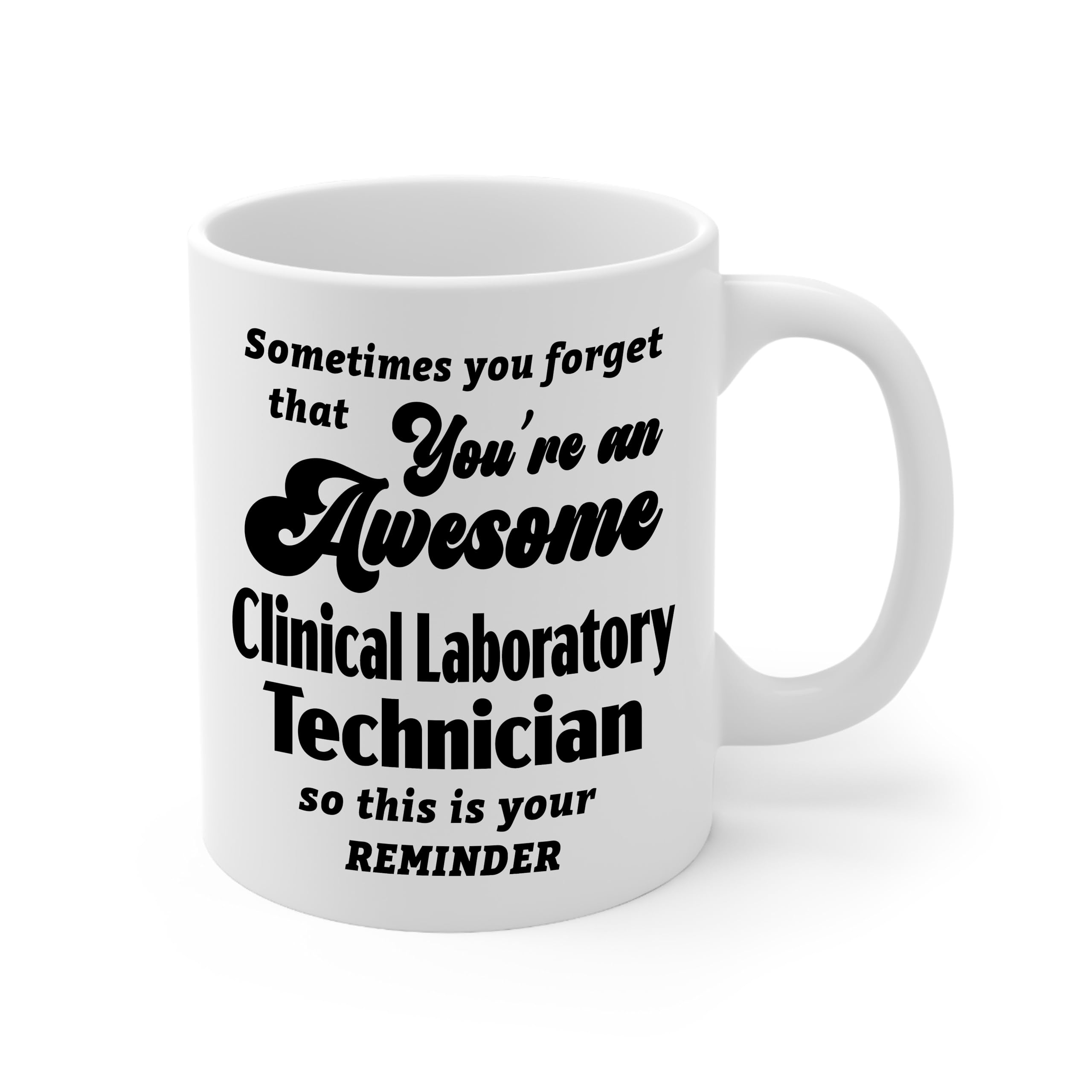 DesiDD Clinical Laboratory Technician Gifts - You're an Awesome Women Men Her Him Mom Dad Coworker Employee Friend Coffee Mug - Birthday Week Appreciation Thank You, 11oz Cup