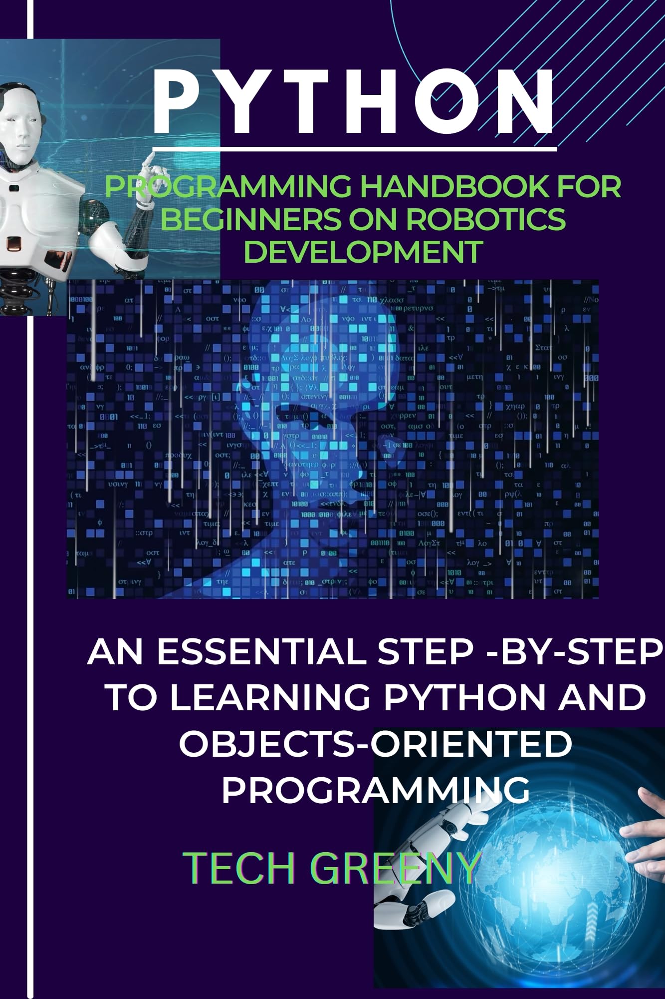 Python Programming Handbook For Robotics Development (Essential Technology & Programmer's Toolbox 4)