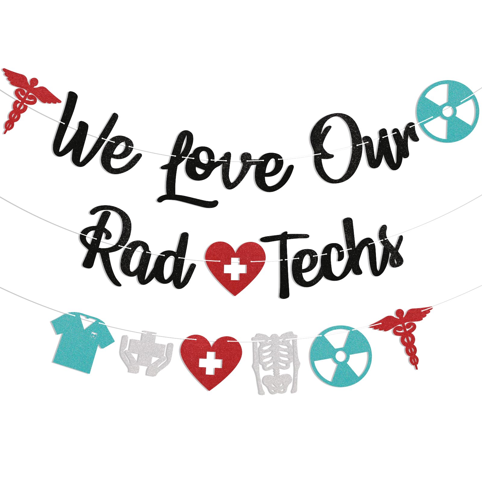 We Love Our Rad Techs Banner - Rad Tech Week Banner, Radiologic Tech Week Banner, Rad Tech Appreciation Week Decorations Black Glitter