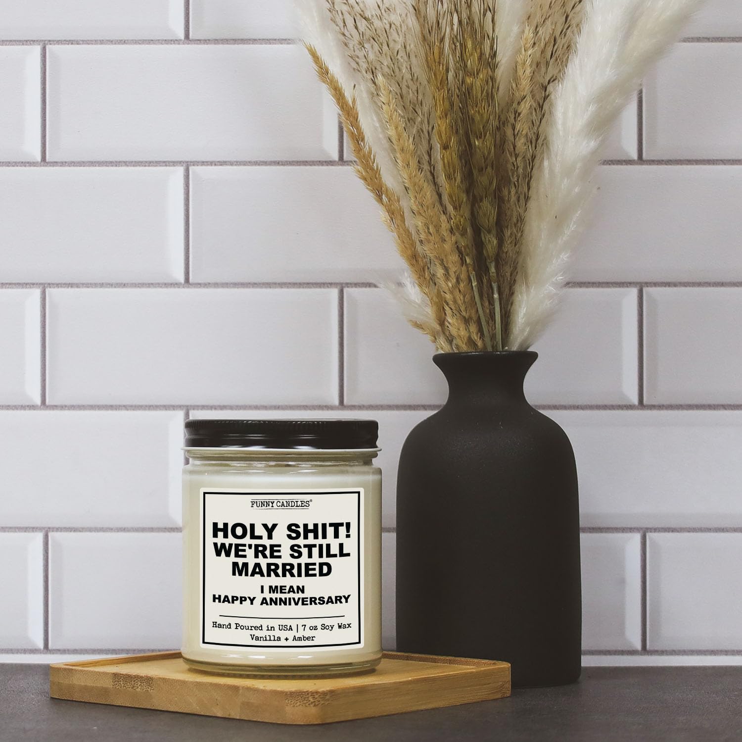 Holy Shit! We're Still Married Anniversary Candle Gift | Vanilla, Amber, Sandalwood Scented Candle for Home, Scented Candle Gift Idea for Girlfriend, Boyfriend | 9oz Jar, Made in The USA