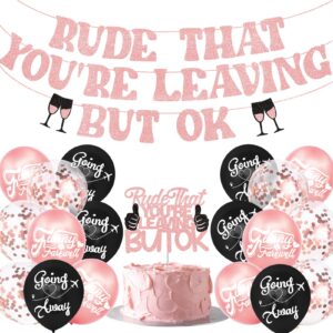 rude that you're leaving but ok banner & cake toppers & balloons, going away party decorations, office coworker goodbye party, retirement party decoration, graduation party decorations(rose gold)