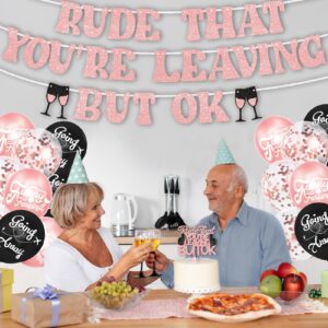 RUDE THAT YOU'RE LEAVING BUT OK Banner & Cake Toppers & Balloons, Going Away Party Decorations, Office Coworker Goodbye Party, Retirement Party Decoration, Graduation Party Decorations(Rose Gold)