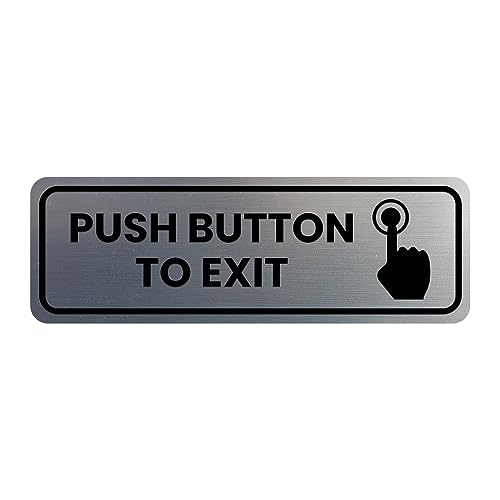 Fengbd Standard Push Button To Exit Door or Wall Sign (Brushed Silver) - 3" X 8"