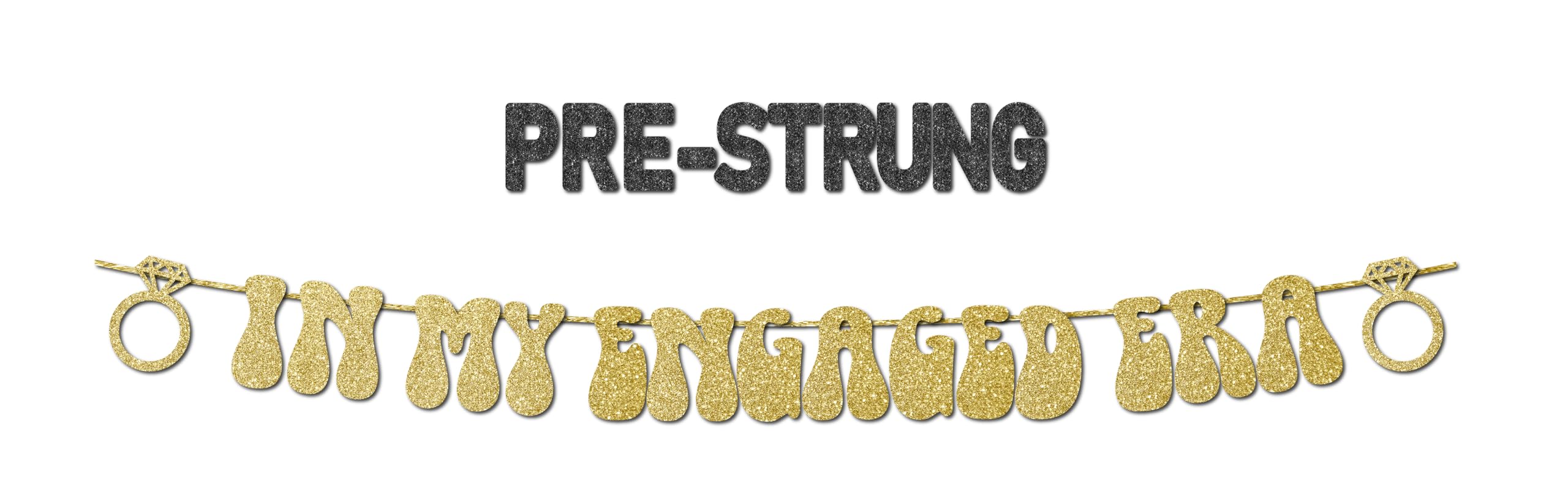 Pre-Strung In My Engaged Era Banner for Bachelorette Party Decorations,Bride To Be Backdrop, Bridal Shower Supplies,Gold Glitter（Engaged）