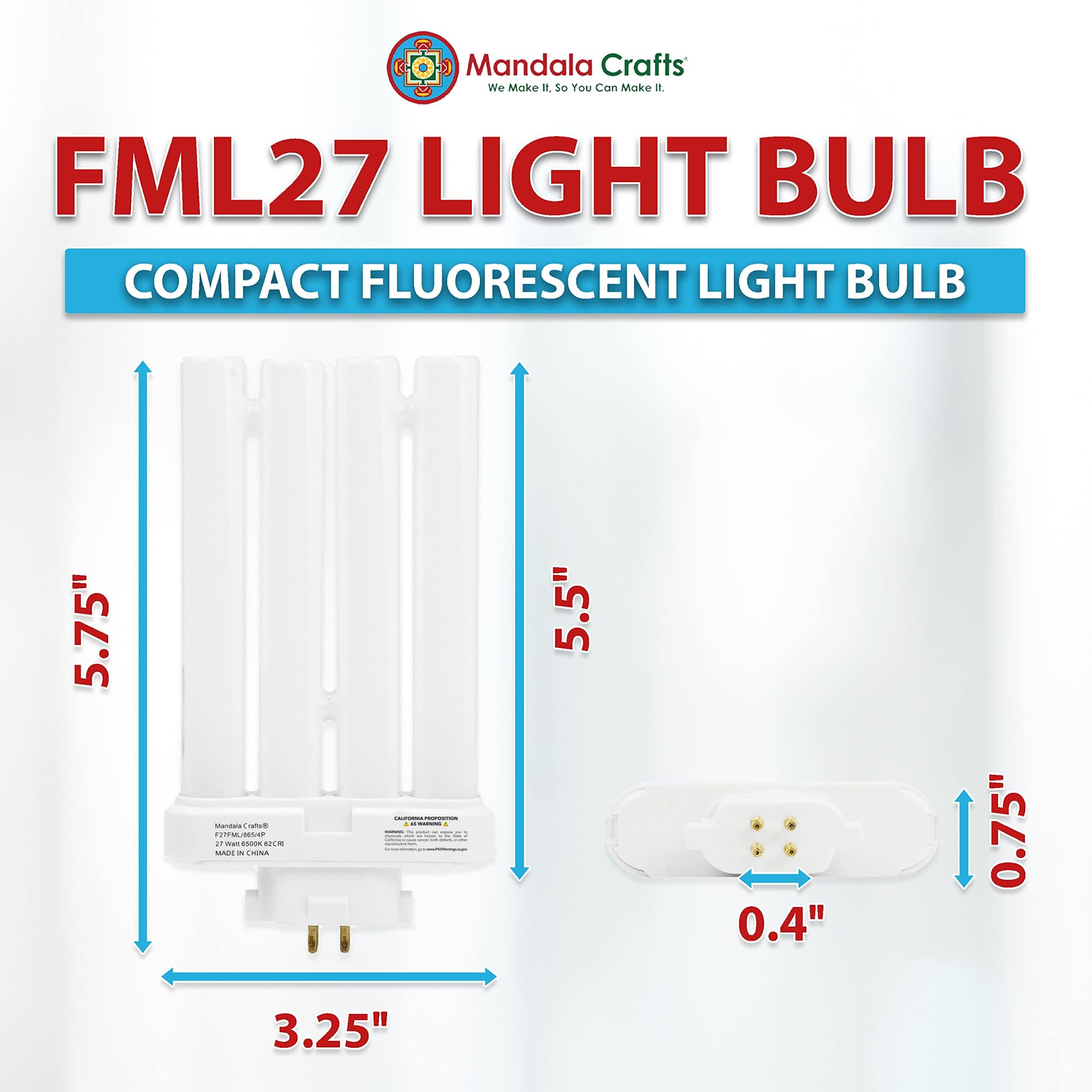 Mandala Crafts FML27 27-Watt 6500K Compact Fluorescent Light Bulbs with Quad Tubes, 4-Pin GX10q-4 Base FML 27, 2 Pack FML Lamp 27 Watt Bulbs