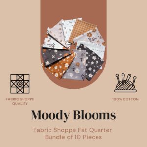 Fabric Shoppe- Set of 10 Fat Quarter Bundle, Moody Blooms Fabric, 100% Cotton Fabric in a Variety of Beautiful Prints, Quilting Fabric, for Quilts, Sewing, Crafts, or Patchwork (Moody Blooms)