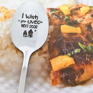 I Wish You Lived Next Door Gifts Spoon for BFF Best Friend Long Distance Friendship Gifts for Women Men Friends Moving Going Away Gift for Friend Daughter Sister Engraved Spoons