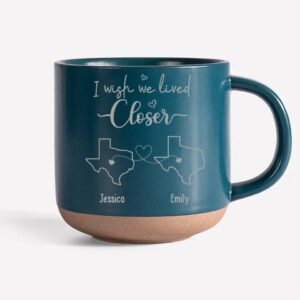 I Wish We Lived Closer Double-Sided Pottery Mug with States - Personalized Long Distance Friendship Mug with Names, Custom Best Friend Moving Away Gifts for Women, Christmas Mug Gifts Sisters, Bestie