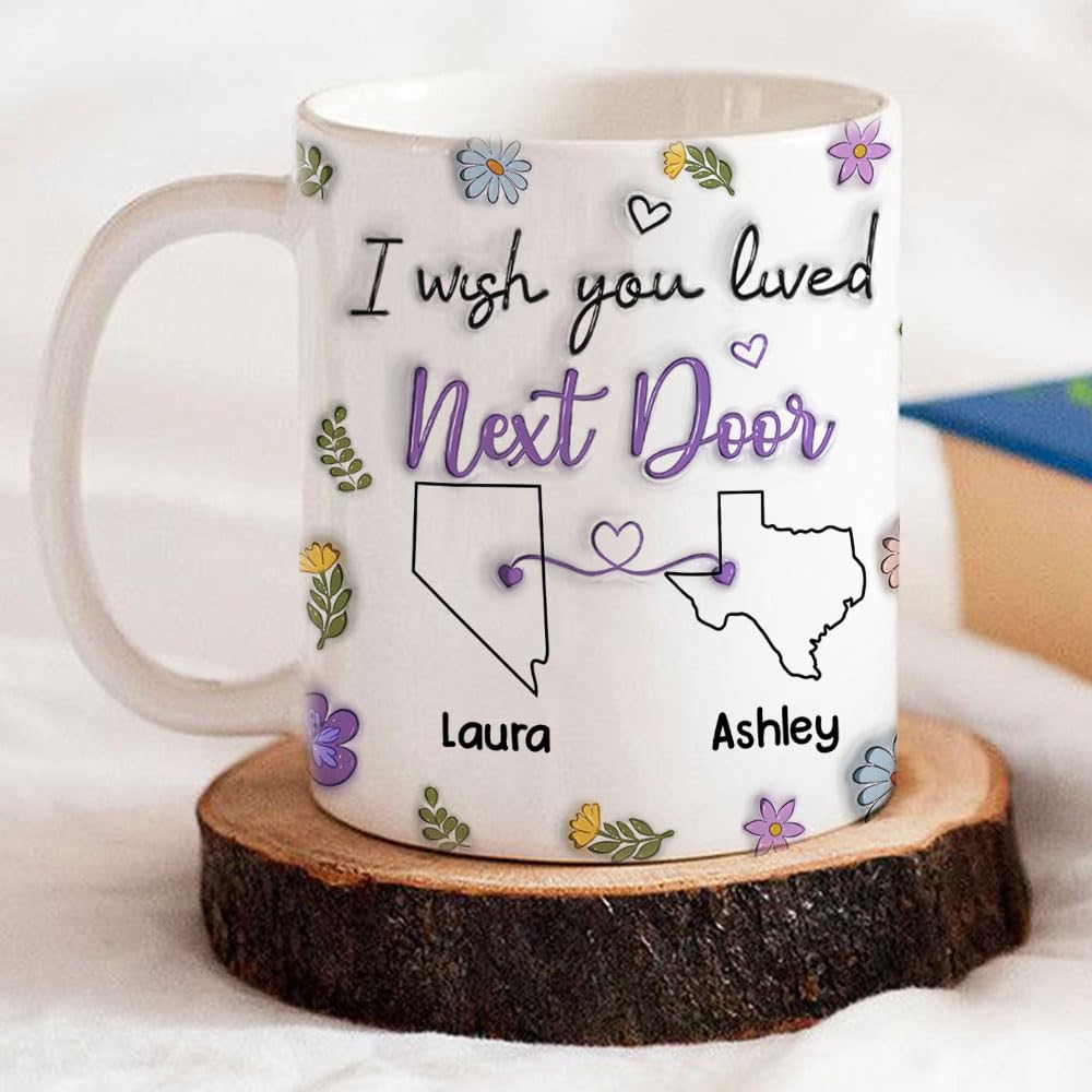 Wrappiness I Wish We Lived Closer Mug - Bestie Personalized Custom 3D Printed Cup - Long Distance Friendship Mug for Friends, BFF, Sisters, Custom State to State Gift for Best Friends