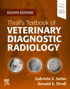 thrall's textbook of veterinary diagnostic radiology - e-book