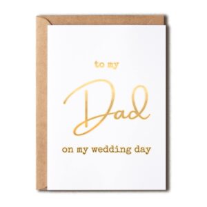 to my dad on my wedding day card - bride's father of the groom gift for him - wedding day card - to my dad card - to my father card