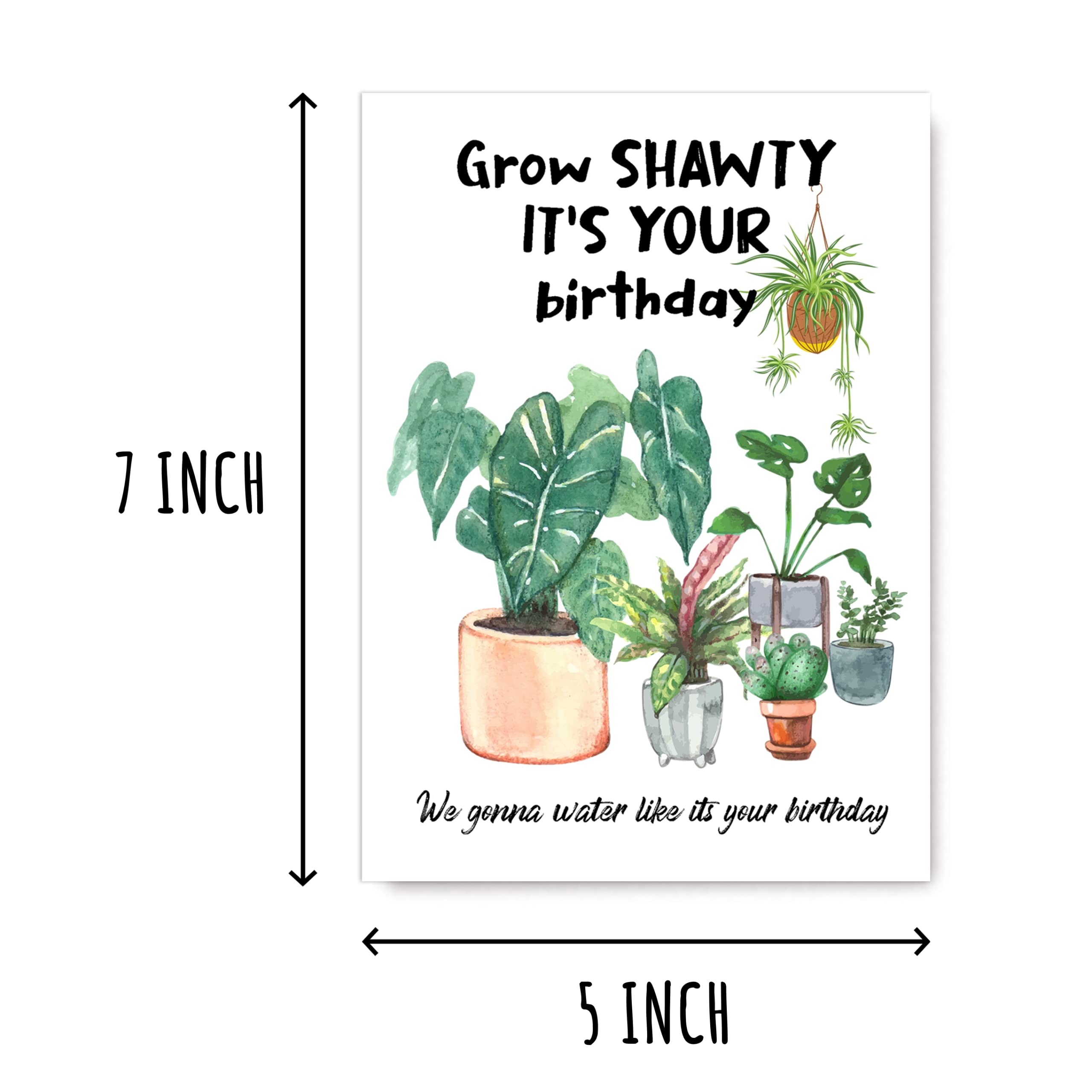 Grow Shawty It's Your Birthday - Plant Birthday Card - Plant Lover Card - Plant Mom - Plant Lady - Plant Lover Gift