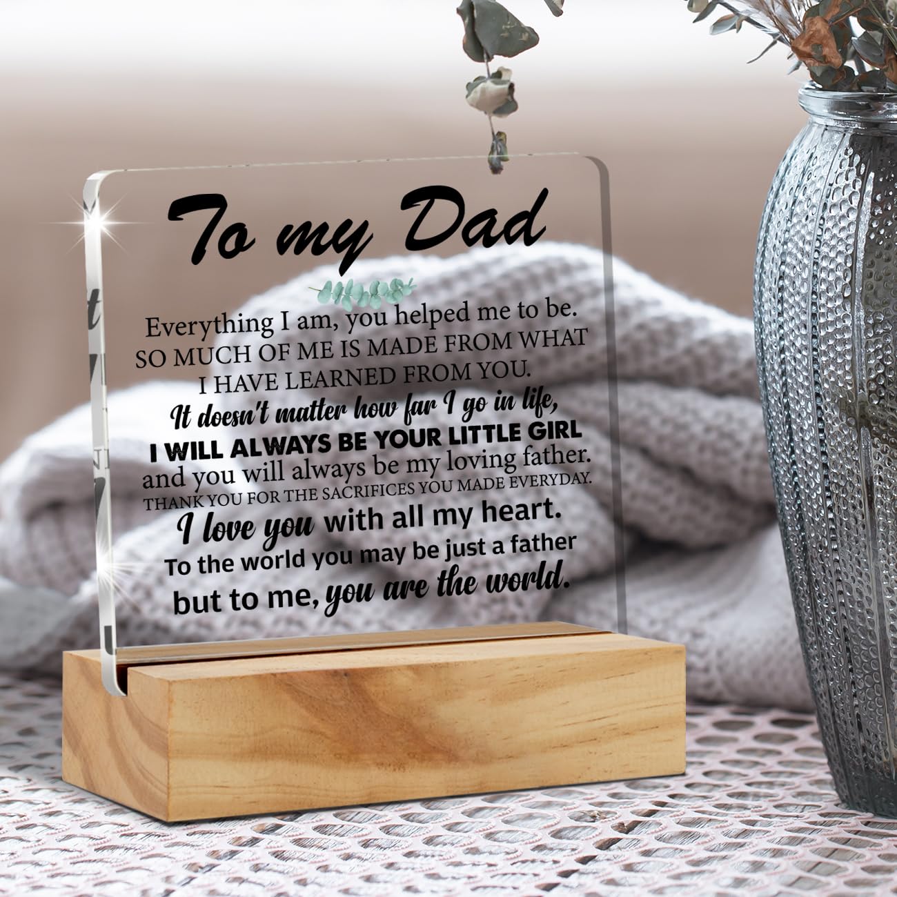 Dad Gifts From Daughter, to My Dad Everything I am You Helped Me to Be Desk Decor Acrylic Desk Plaque Sign with Wood Stand Home Office Desk Sign Keepsake Present