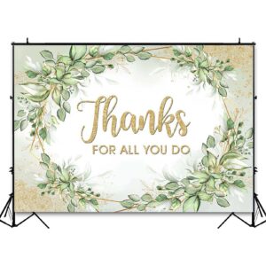 Avezano Thanks for All You Do Backdrop Sage Green Thank You Party Background Thanks to Staff Teachers Professors Doctors Photo Banner Happy Retirement National Nurse's Day Party Decorations (7x5ft)