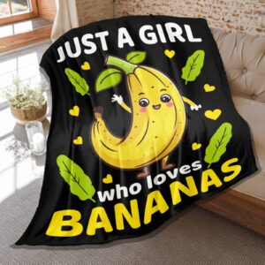 cute banana throw blanket gifts for girls lover,just girl who loves bananas print blankets,soft plush flannel quilt for bed sofa couch room decoration 50 x 40in for kids