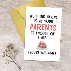 Qiliji Birthday Card for Son Daughter, Funny Birthday Card from Parents, Cheeky Bday Greeting Card for Kids, Having Us As Your Parents Is Enough Of A Gift