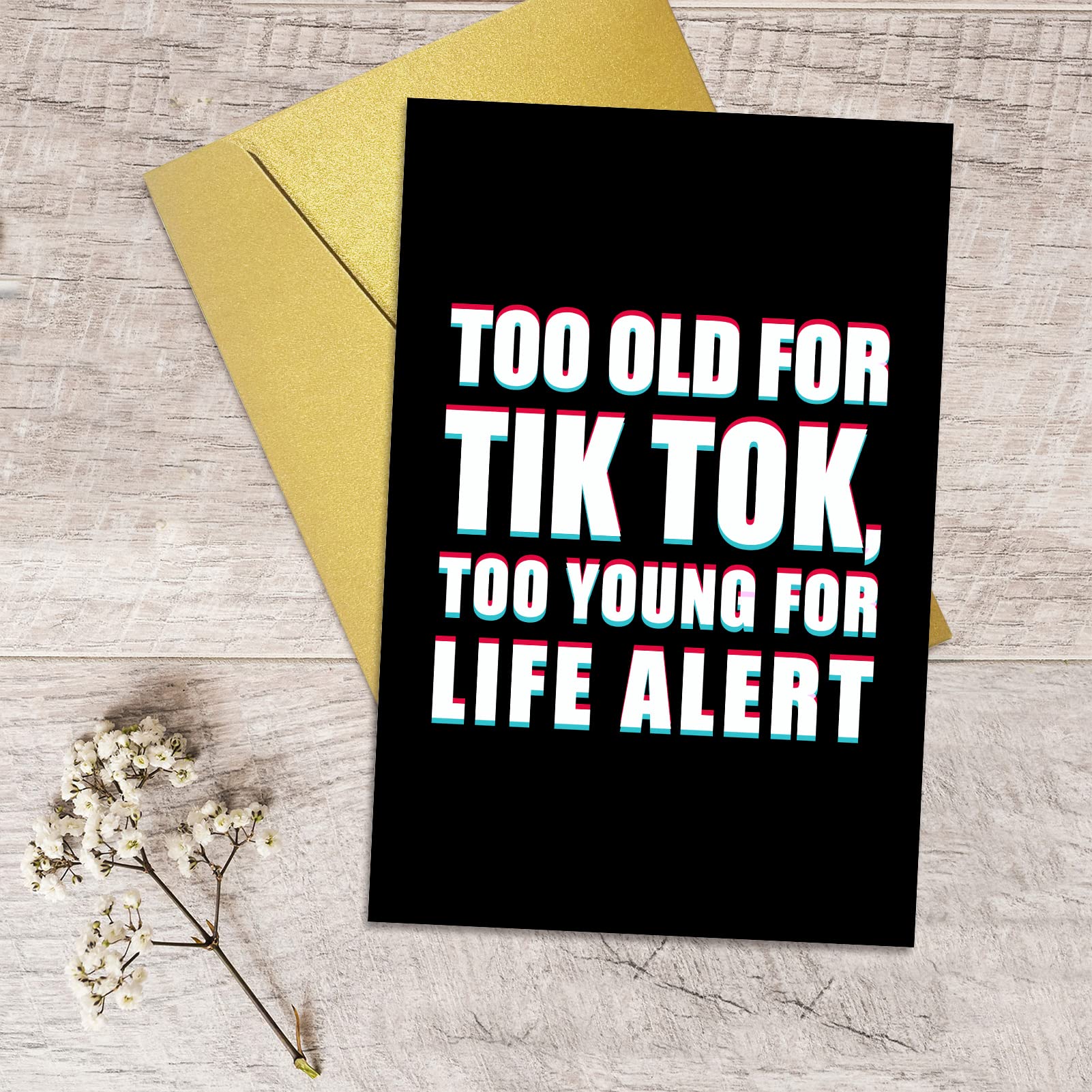 Qiliji Funny Birthday Card for Men Women, Old Age Birthday Card for Him Her, Birthday Card for 40th, 50th 60th,Too Old for Tik Tok Too Young Life Alert