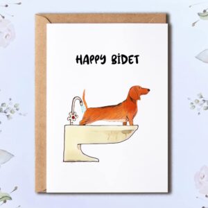 NTVShop Happy Bidet Card - Funny Birthday Card - Toilet Pun - Sausage Dog - Funny Dog - Dog Birthday Card - Funny Dachshund Card