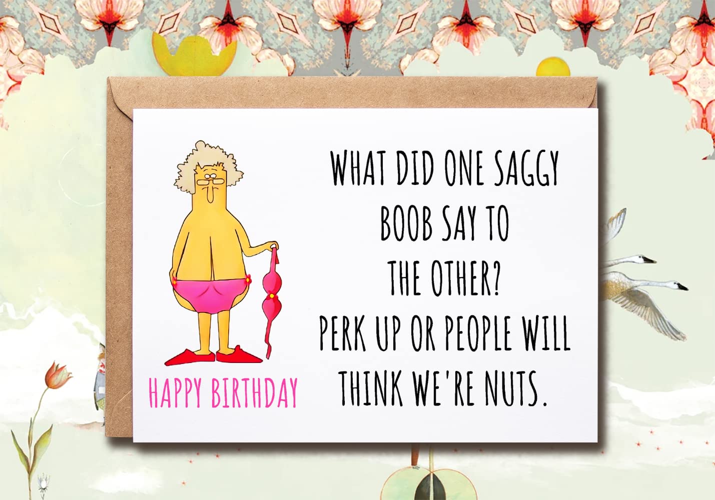 NTVShop What Did One Saggy Boob Say To The Other - Hilarious Birthday Card For Her - Rude Birthday Card For Woman - Happy 50Th 60Th 70Th