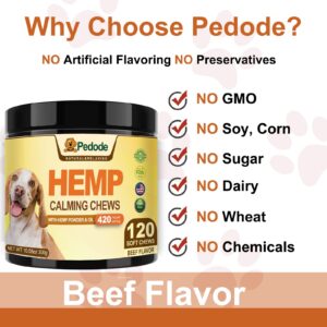 Pedode Hemp Calming Chews for Dogs Help with Dog Anxiety Relief, Stress, Seperation, Barking, Storms, Thunder - Dog Calming Treats - 120 Count - Beef Flavor