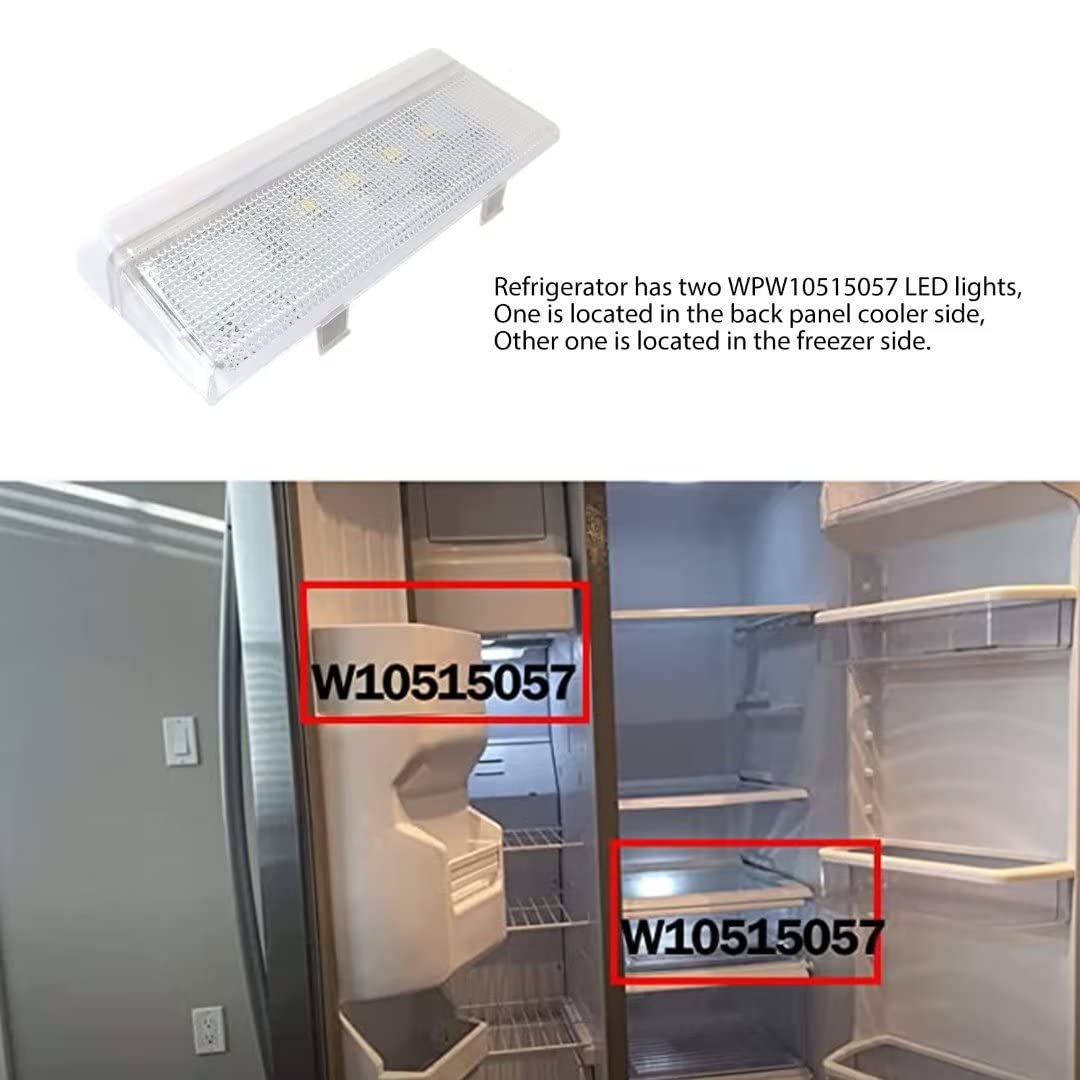 W10515057 LED Light Replacement for WRS325FDAW04 REFRIGERATOR, SIDE-BY-SIDE, W/DISPENSER Repl. WPW10515057 (AP6022533),3021141, PS11755866, W10398007