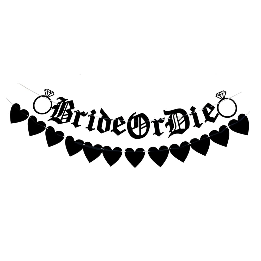 BRIDE OR DIE Banner,Black letters Bachelorette Party Decor Banner,Old English Gothic BRIDE OR DIE banner,Goth Bachelorette Party,Funny Wedding Engagement/Brial Shower Party Decorations