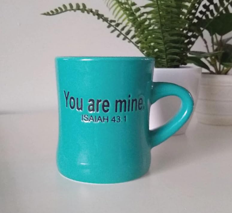 The Chosen: You Are Mine Mug - 11 Oz. - Teal