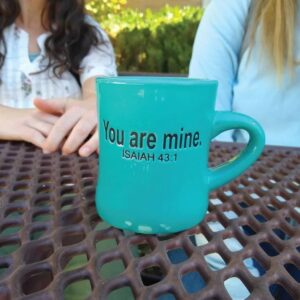 The Chosen: You Are Mine Mug - 11 Oz. - Teal