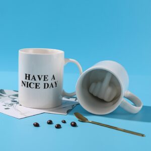 Cloverhome Have a Nice Day Coffee Mug with 3D Finger on the bottom Funny Coffee Mug for Men and Women Novelty Coffee Mug for Valentines Day Birthday Christmas and Halloween (White)