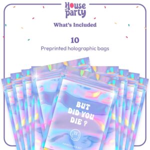 HOUSE OF PARTY Hangover Kit Bags - 10 Pcs | (5"x7") But Did You Die Printed Ziplock Storage bags | Preprinted Holographic Bags | Resealable Bags for Packaging, Travel and Bachelorette Party Favors