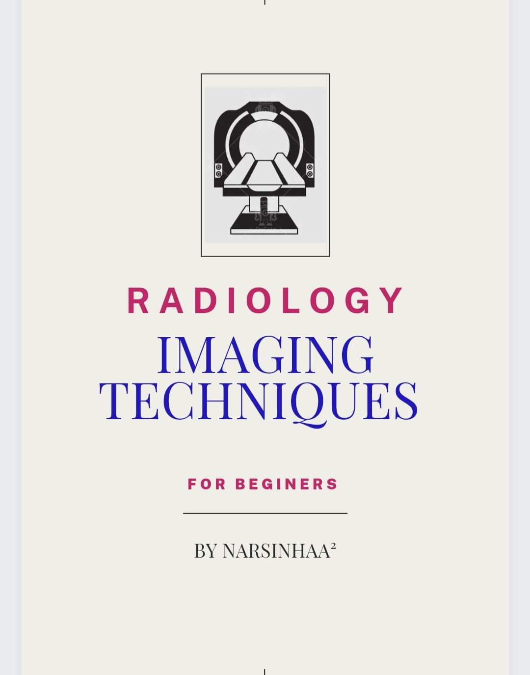 Radiology Imaging Techniques