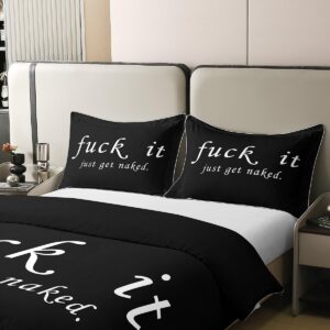 Funny Quotes Duvet Cover 100% Cotton Get Naked for Couple Lover Men Women Romantic Bedding 100% Cotton Set Black and White Creative Words Duvet Set Room Decor 3Pcs with 2 Pillow Case King Size Zipper