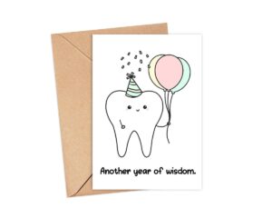 owingsdesignsperfect another year of wisdom card - tooth pun card - dentist birthday card - cute medical card - dental pun card - medical pun card - orthodontist card - greeting card