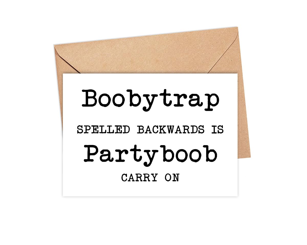 Boobytrap Spelled Backwards Is Partyboob Card - Quotes About Life Gift For Friends - Hilarious Birthday Card For Him/Her - Funny Birthday Card - Just Because Card - Humorous Card - Greeting Card