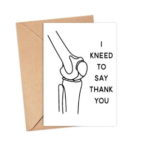 OwingsDesignsPerfect I Kneed To Say Thank You Card - Medical Card - Knee Card - Thank You Card Gift For Doctor - Greeting Card