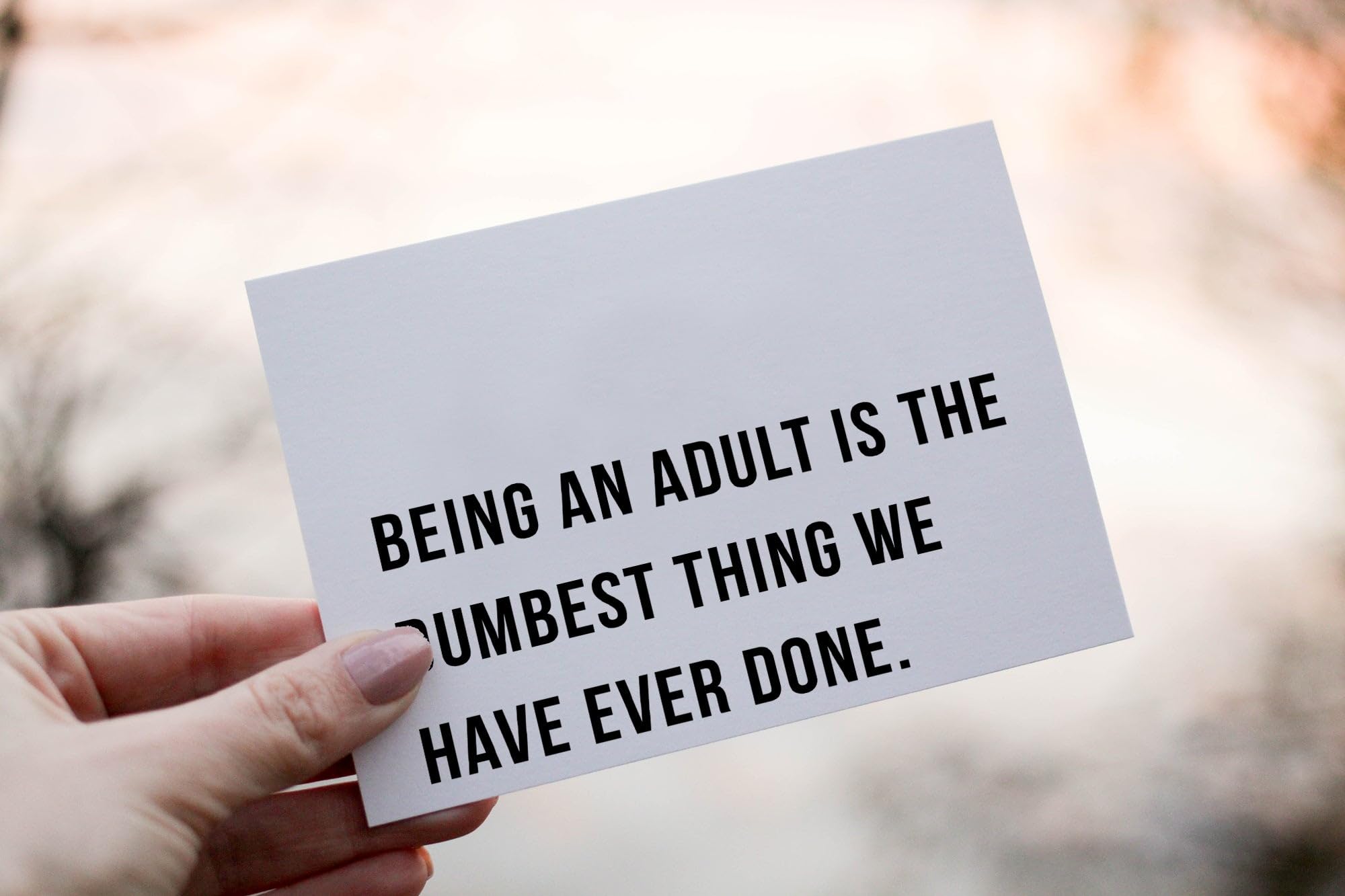 OwingsDesignsPerfect Being An Adult Is The Dumbest Thing We Have Ever Done Card - Quotes About Life Card - Just Because Card - Funny Birthday Card Gift For Him/Her - Snarky Humor Card - Greeting Card