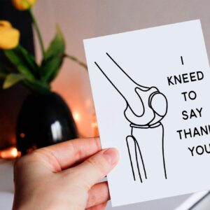 OwingsDesignsPerfect I Kneed To Say Thank You Card - Medical Card - Knee Card - Thank You Card Gift For Doctor - Greeting Card