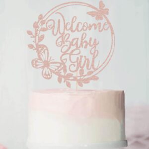 AHAORAY Welcome Baby Girl Cake Topper - Rose Gold Glitter Baby Shower Cake Decorations for Girl, Baby Girl Cake Topper, for Baby Shower/Baby Birthday Party/Baby Gender Reveal Party Photo Booth Props