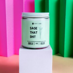 Sage That Shit - 4OZ Funny Flames Candle, Sage Scented, Funny Gifts for Women, Men, Best Friends Birthday Gifts for Women, Friendship Gifts for Her, Funny Gifts, Scented Mini Travel Coconut Candle