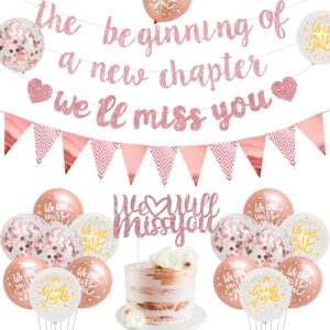 farewell party decorations the beginning of a new chapter going away we will miss you theme balloons banner, rose gold retirement graduation party supplies for women girls