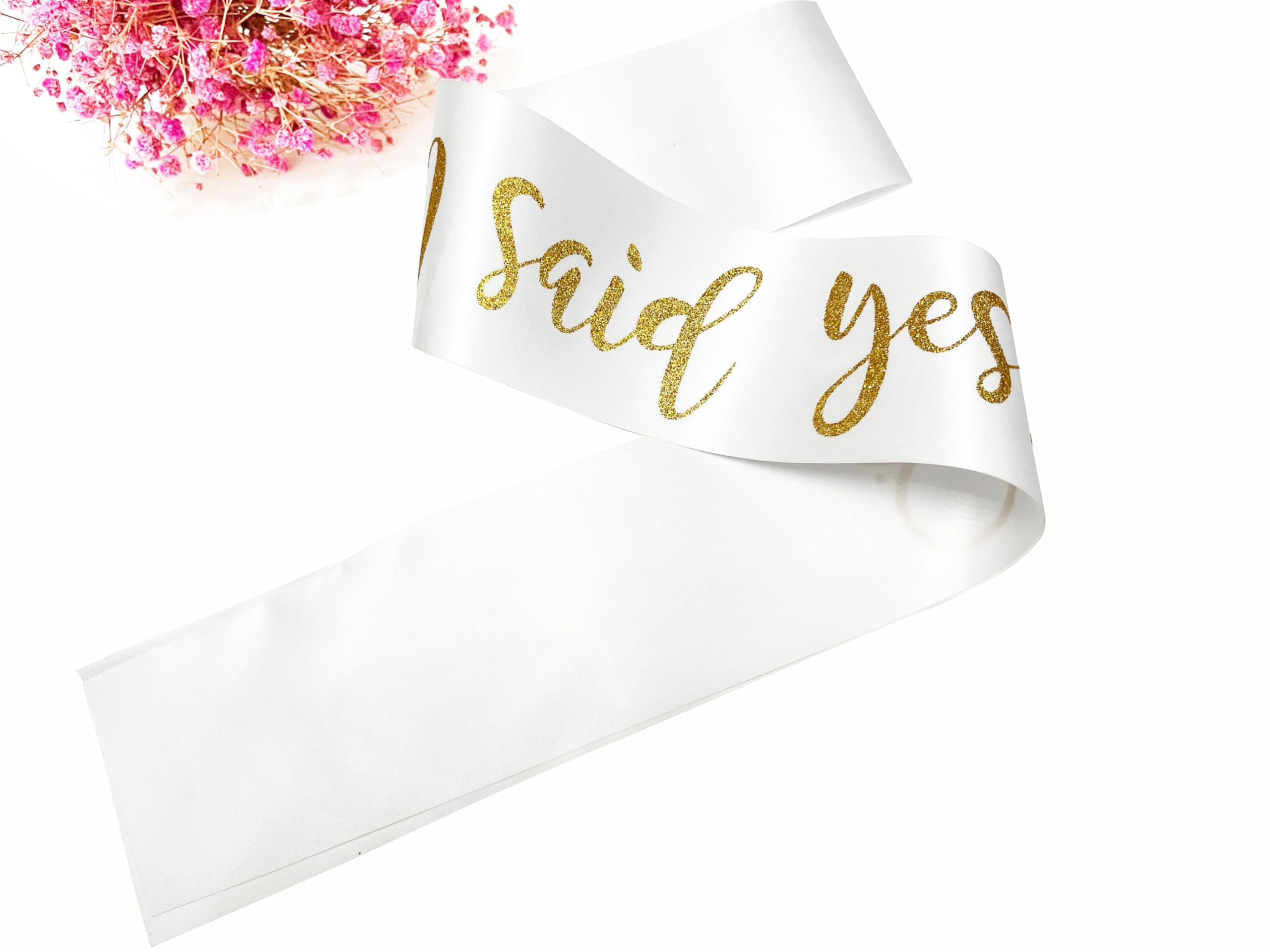 I Said Yes Gold Sash,Engagement Proposal Bachelorette Party Sash for Bridal Shower Wedding Party Favors Accessories Supplies Engagement Gifts for Bride to Be,White