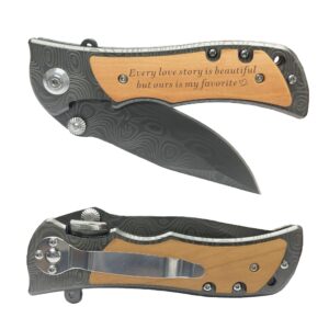 XJF Engraved Pocket Knife - Every Love Story is Beautiful But Ours is My Favorite, Wedding Gift for Him