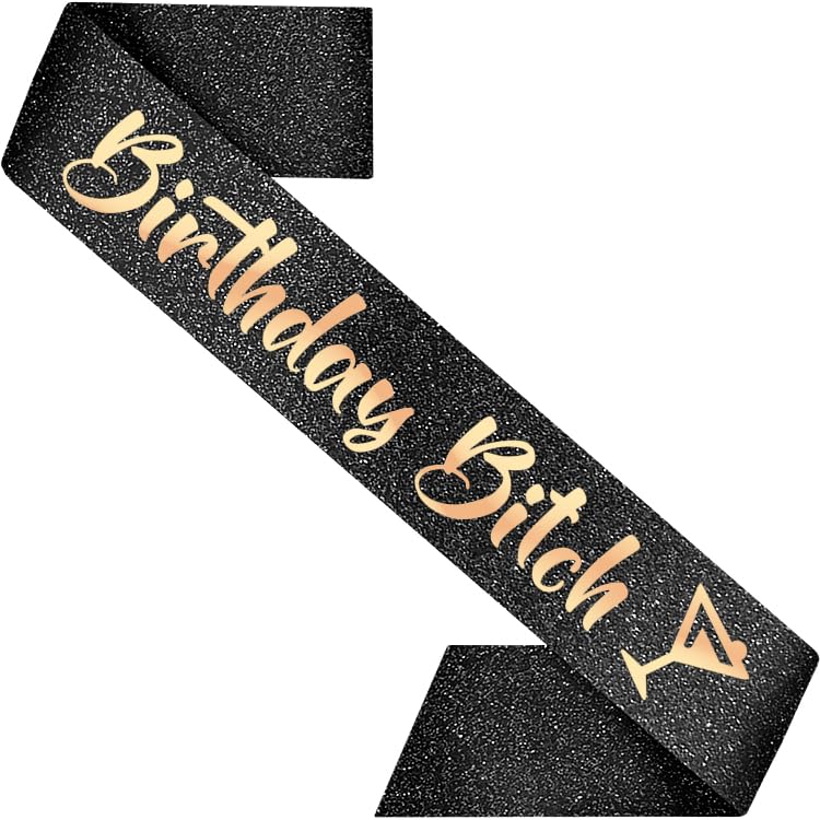 PartyForever Birthday Decoration Sash for Women Black 32 inch Long Sash with Rose Gold Birthday Bitch Letters for 21st, 30th, 40th or 50th Birthday