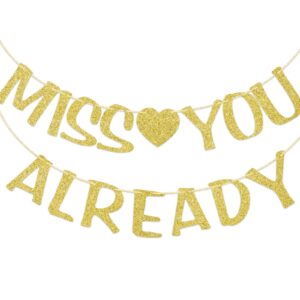 qttier miss you already banner, pre-strung party decorations for farewell party going away party goodbye party retirement graduation, gold glitter