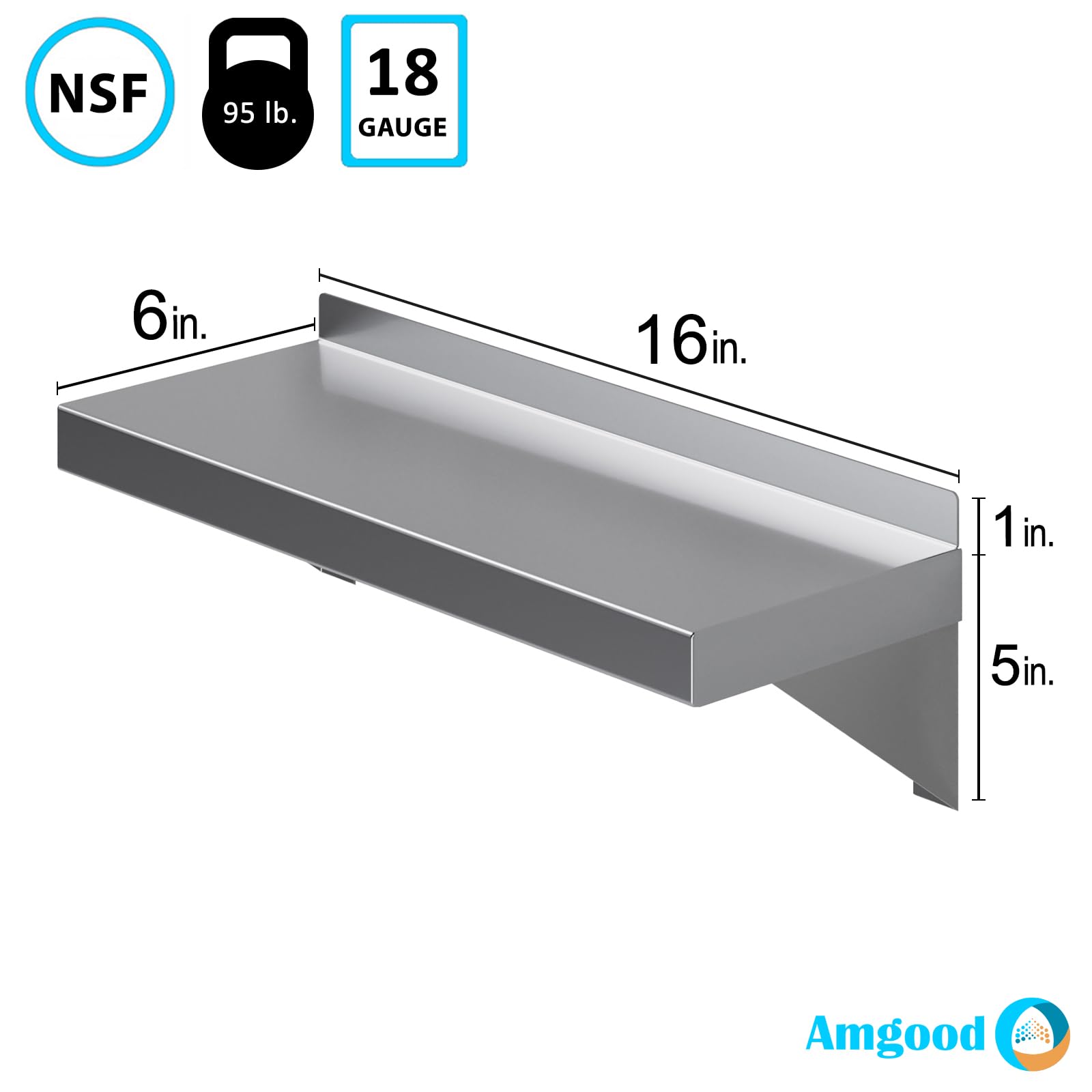 AmGood 6 in. x 16 in. Stainless Steel Wall Shelf with Squared Edge | NSF Certified | Appliance & Equipment Metal Shelving | Kitchen, Restaurant, Garage, Laundry, Utility Room