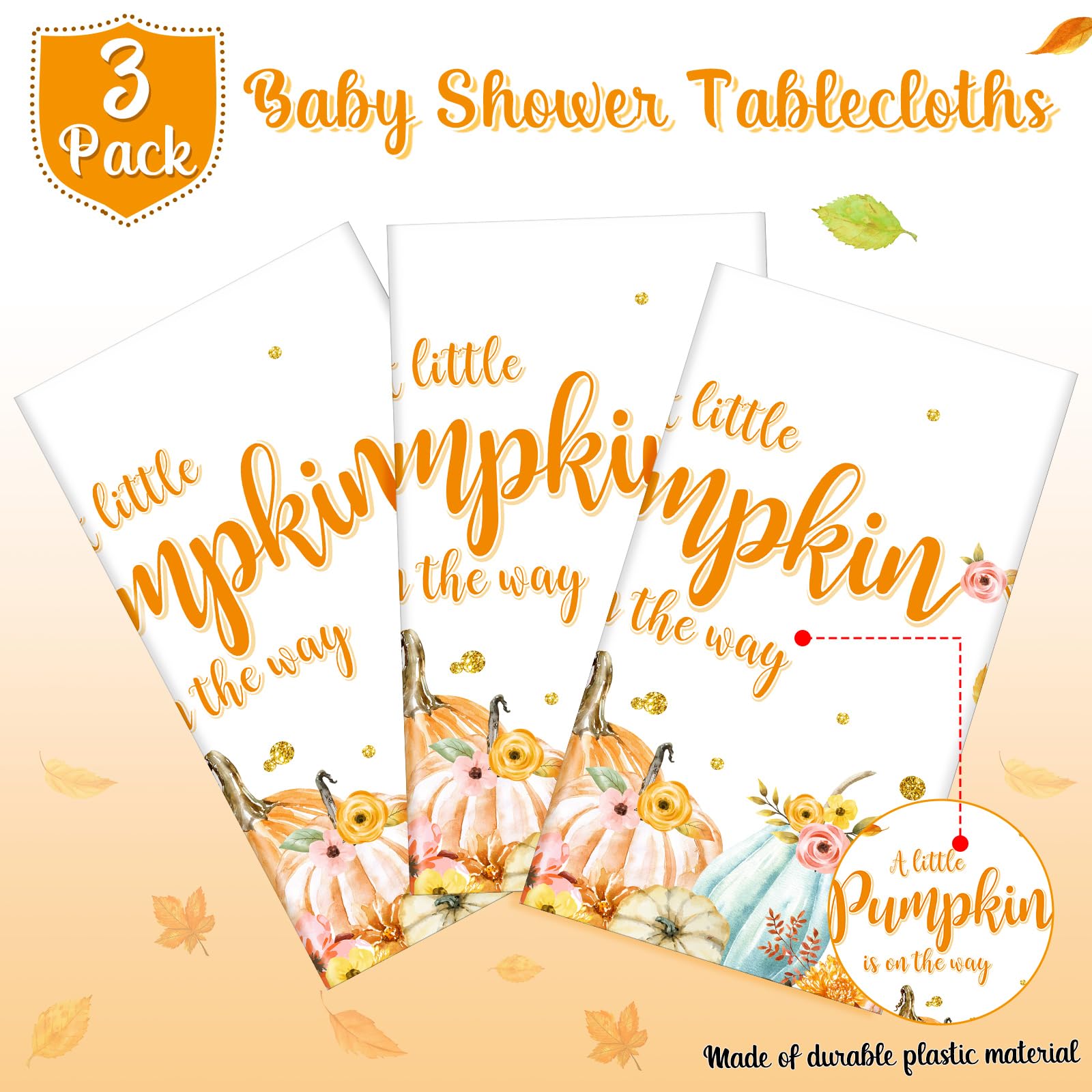 WovWeave 3 Pack Little Pumpkin Tablecloths Fall Baby Shower Party Decorations for Boy Girl A Little Pumpkin is On The Way Table Covers for Thanksgiving Pumpkin Party Favors Table Decor Supplies